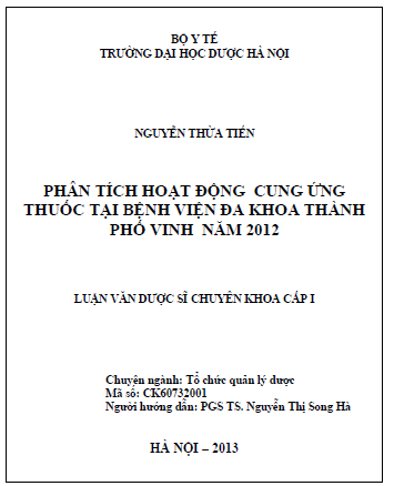 Luận Văn Tốt Nghiệp Phân Tích Hoạt Động Cung Ứng Thuốc Tại Bệnh Viện Đa Khoa Thành Phố Vinh Năm 2012